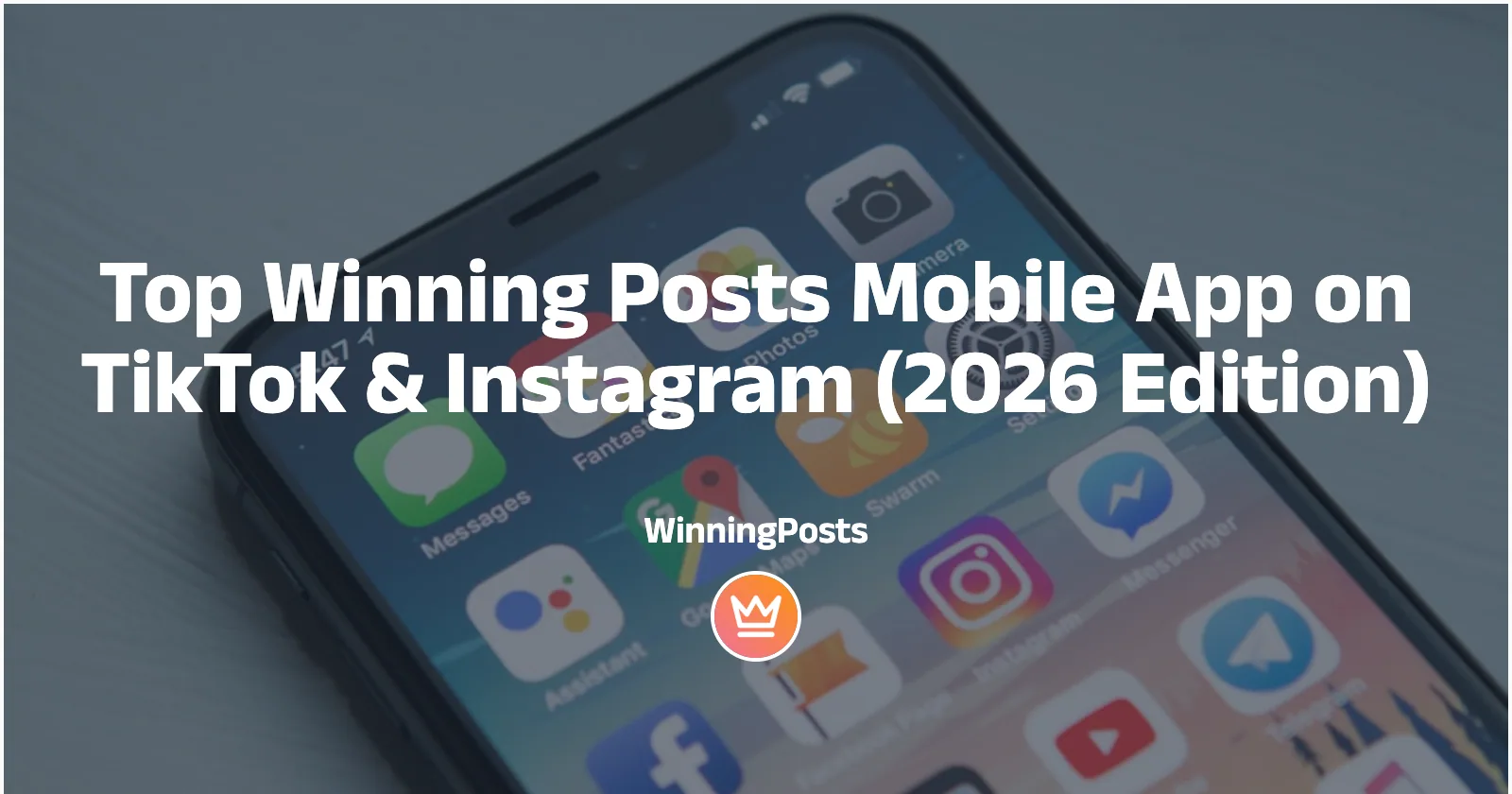 Top Winning Posts Mobile App on TikTok & Instagram (2026 Edition)